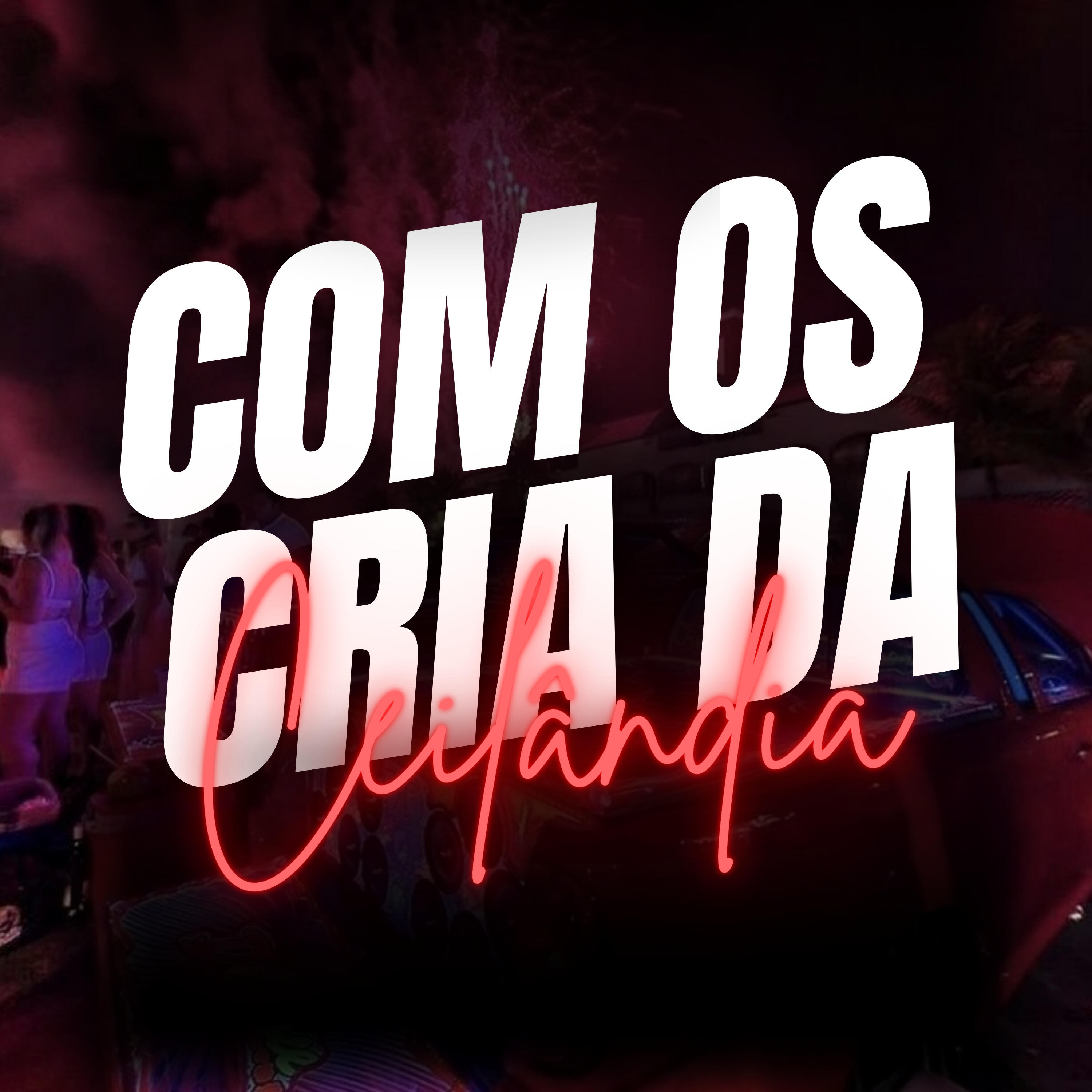 Релиз Com os Cria da Ceilândia