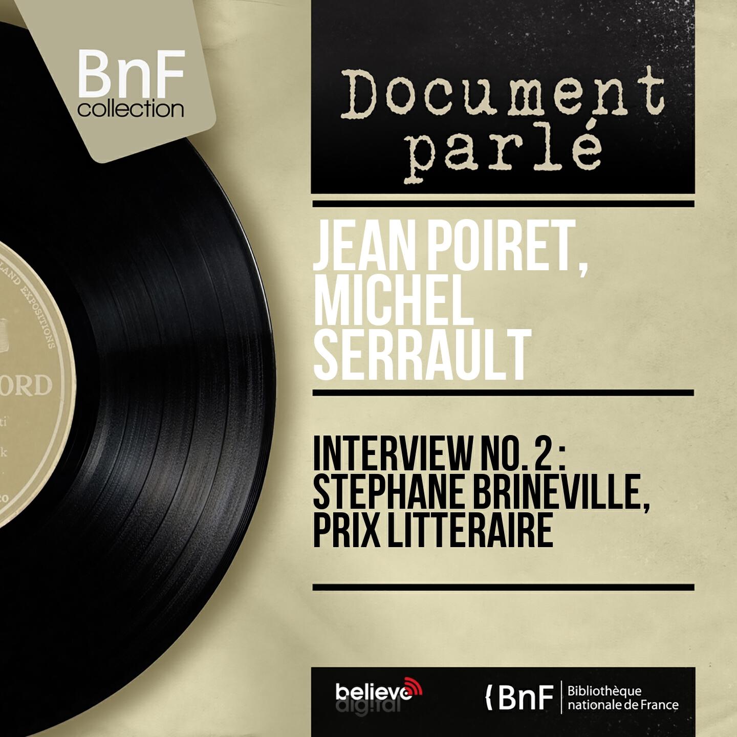Релиз Interview no. 2 : Stéphane Brineville, prix littéraire