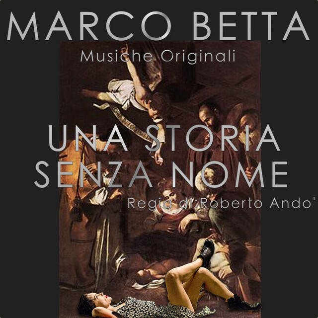 Релиз Una storia senza nome (Colonna sonora originale del film)