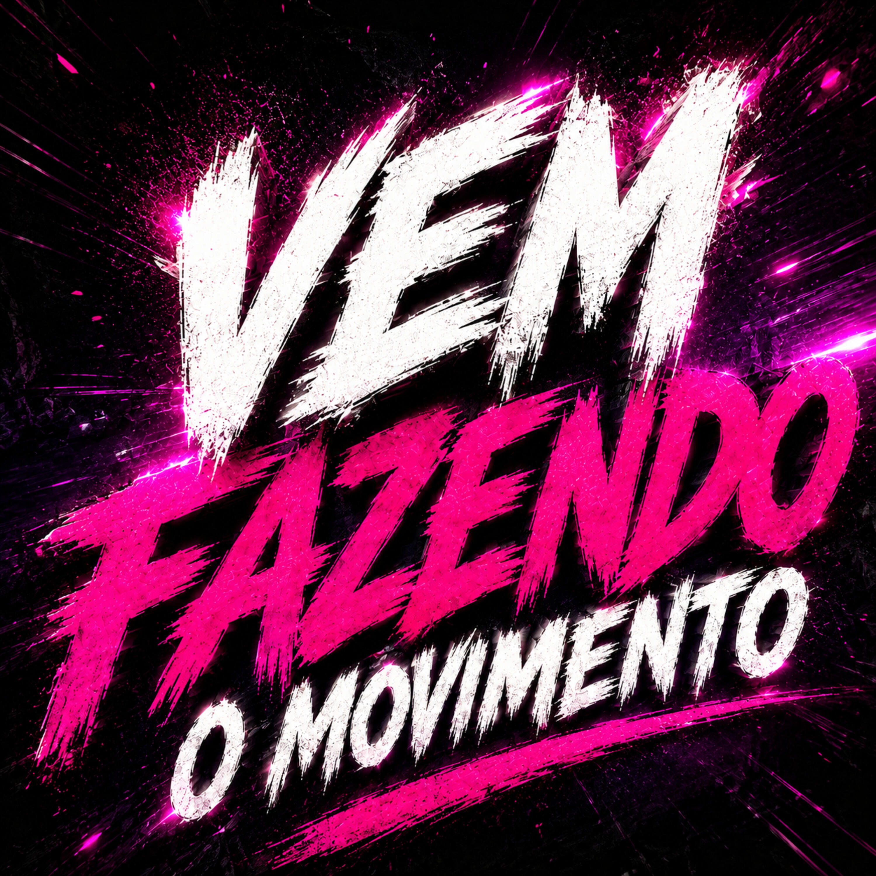 Релиз Vem Fazendo Movimento