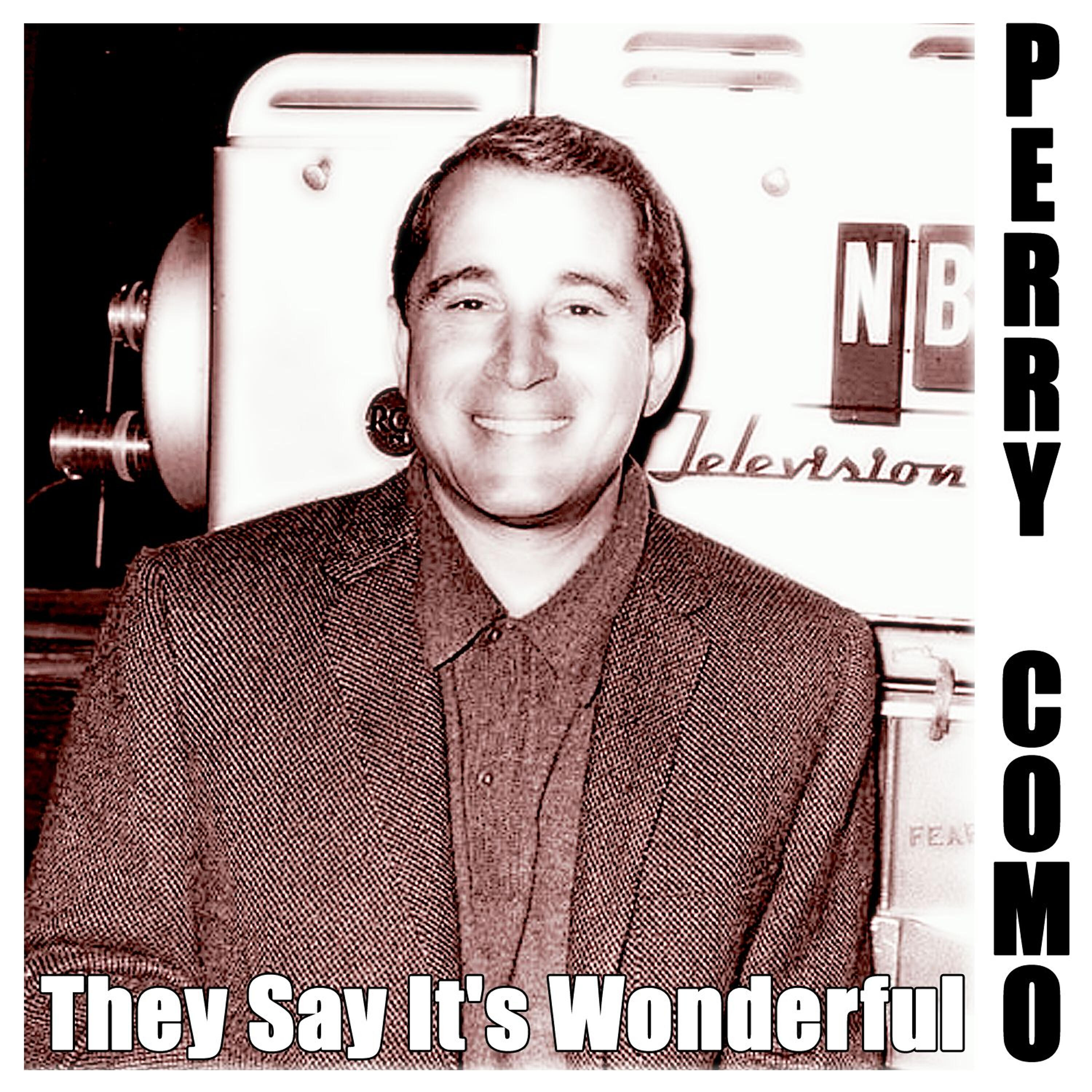 Релиз They Say It's Wonderful