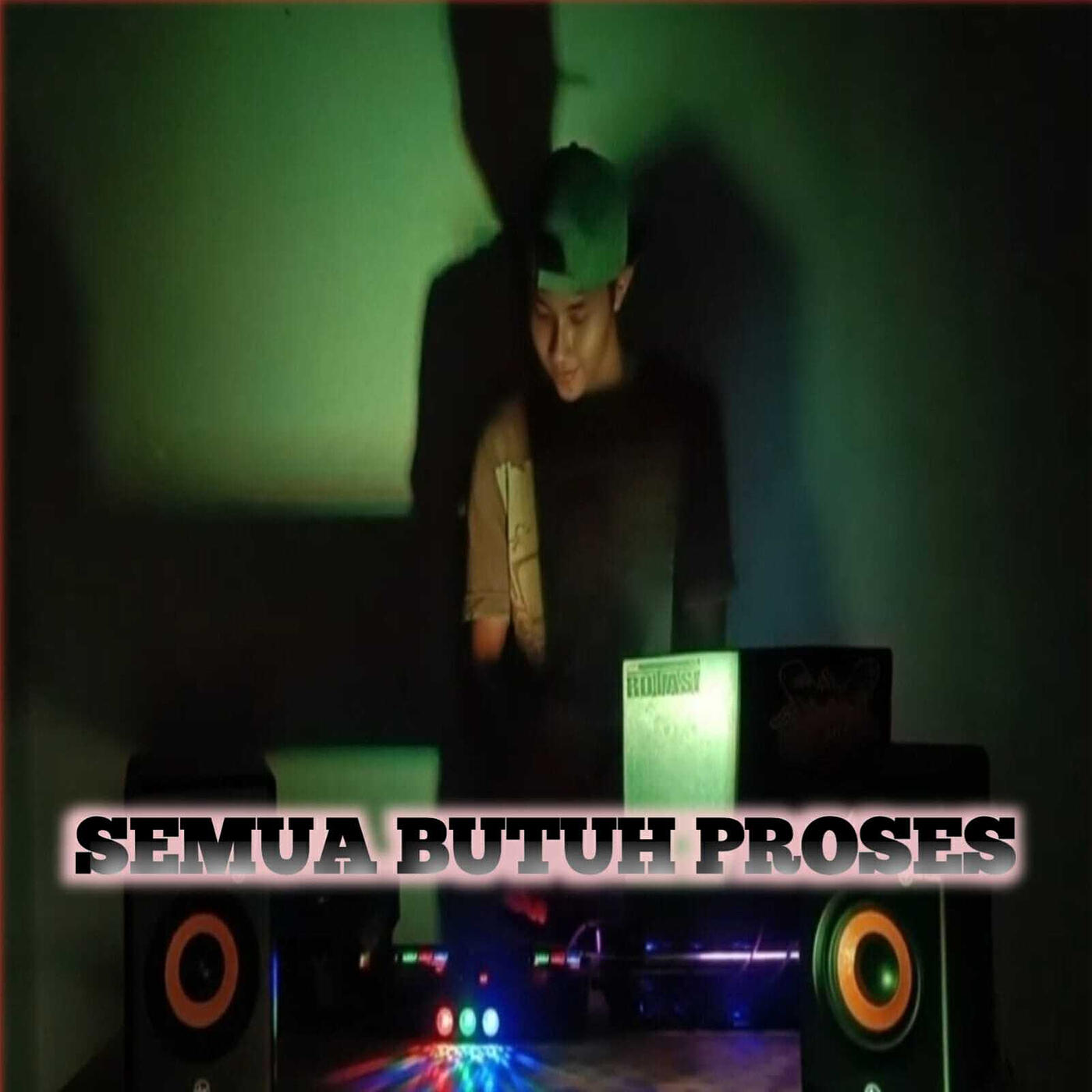 Постер альбома Semua Butuh Proses