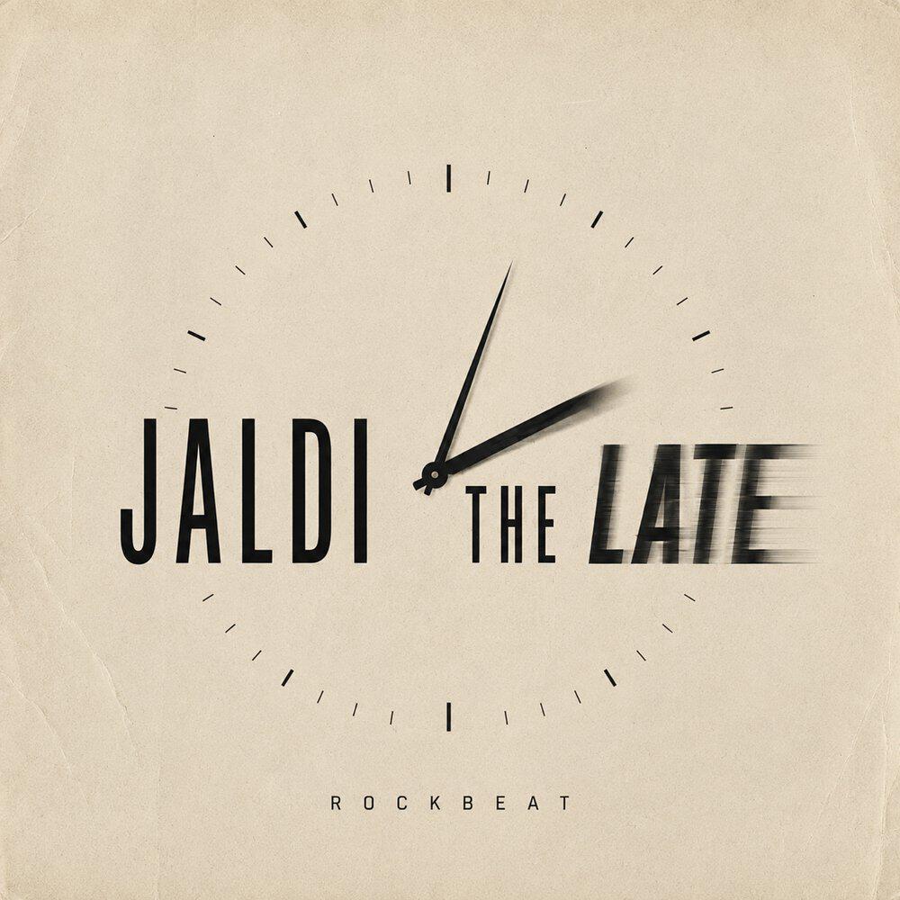 Релиз Jaldi the Late