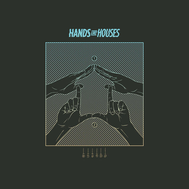 Релиз Hands Like Houses
