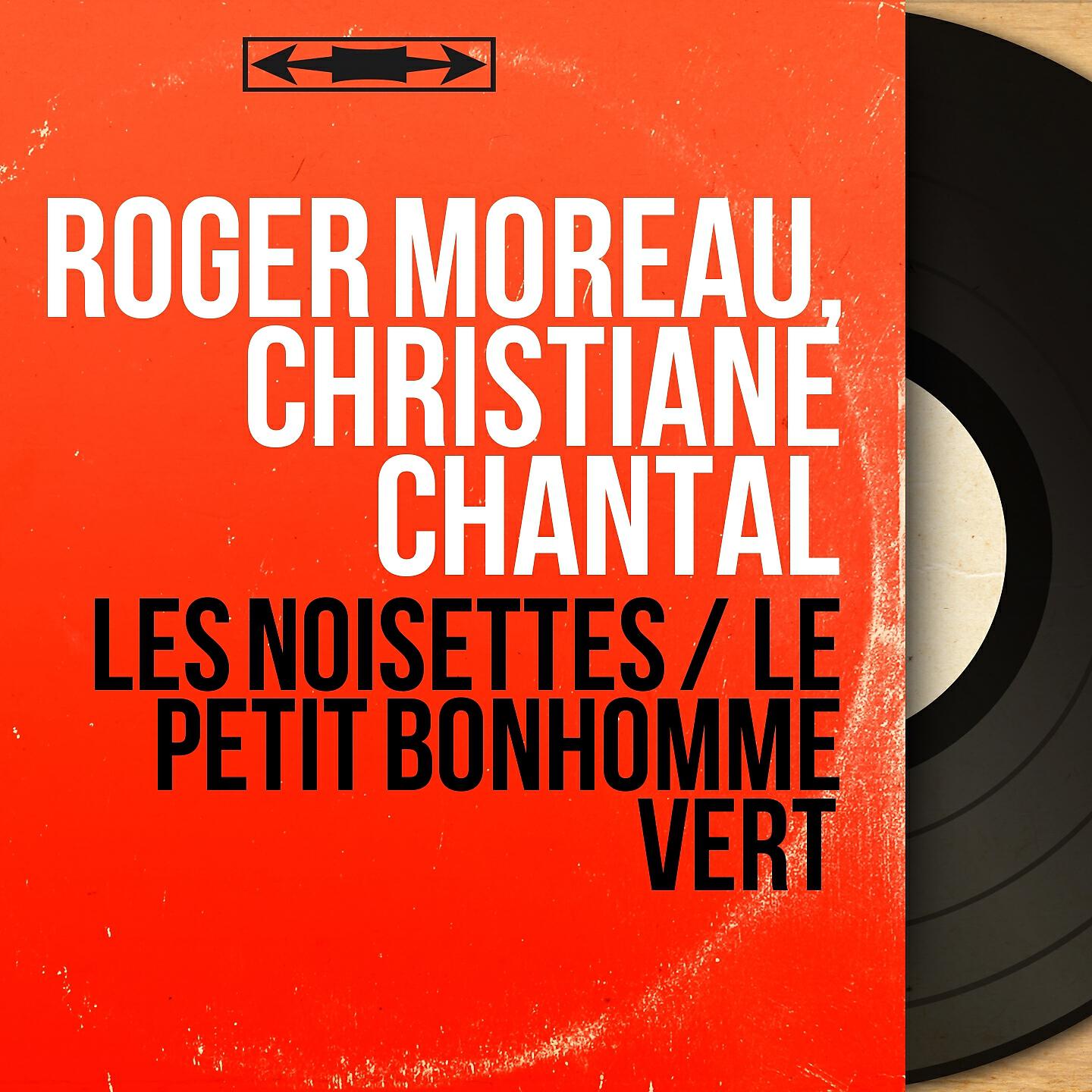 Релиз Les noisettes / Le petit bonhomme vert