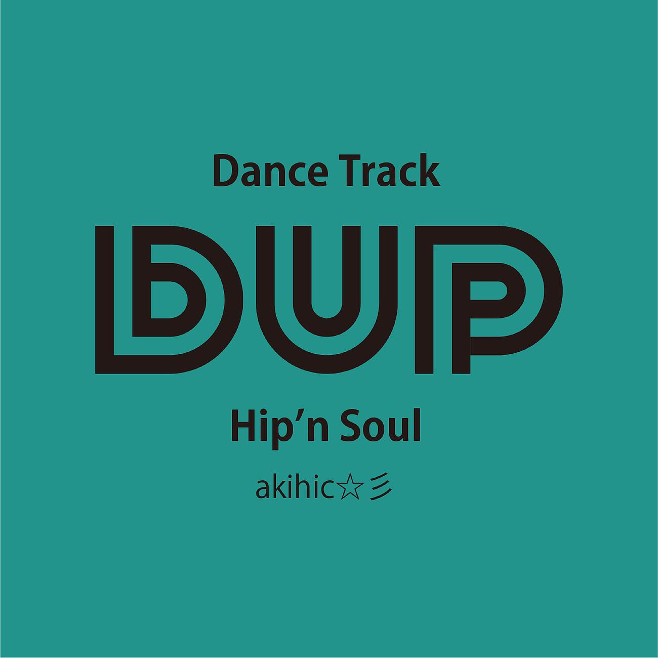 Релиз Hip’n Soul (akihic☆彡)