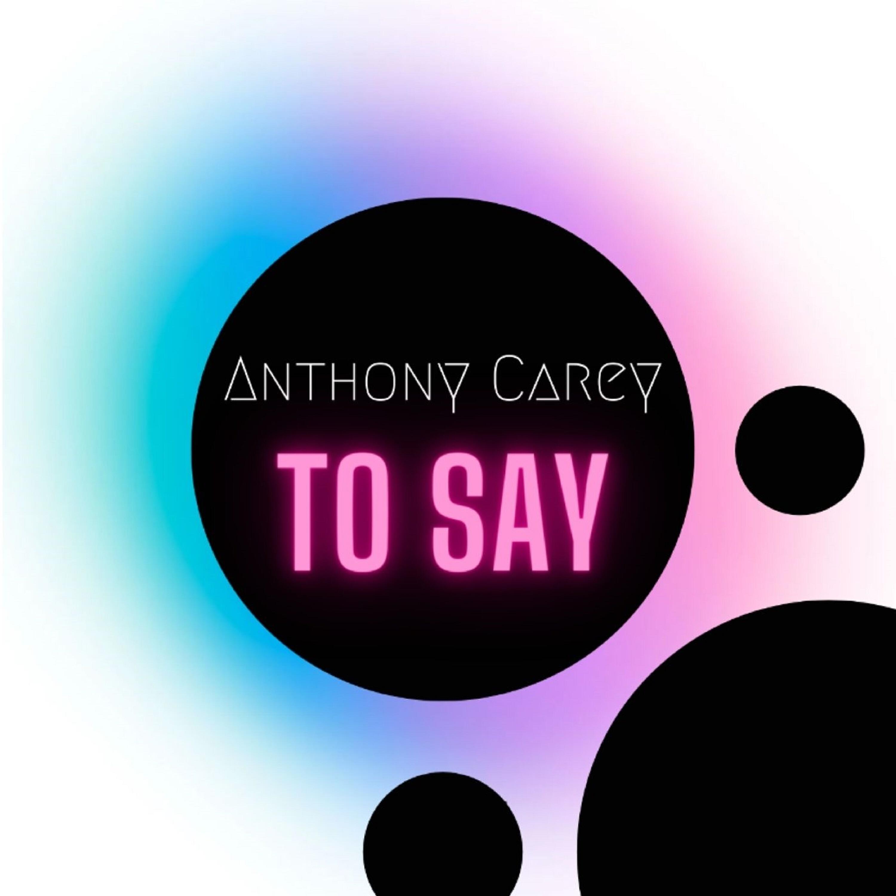 Релиз To Say