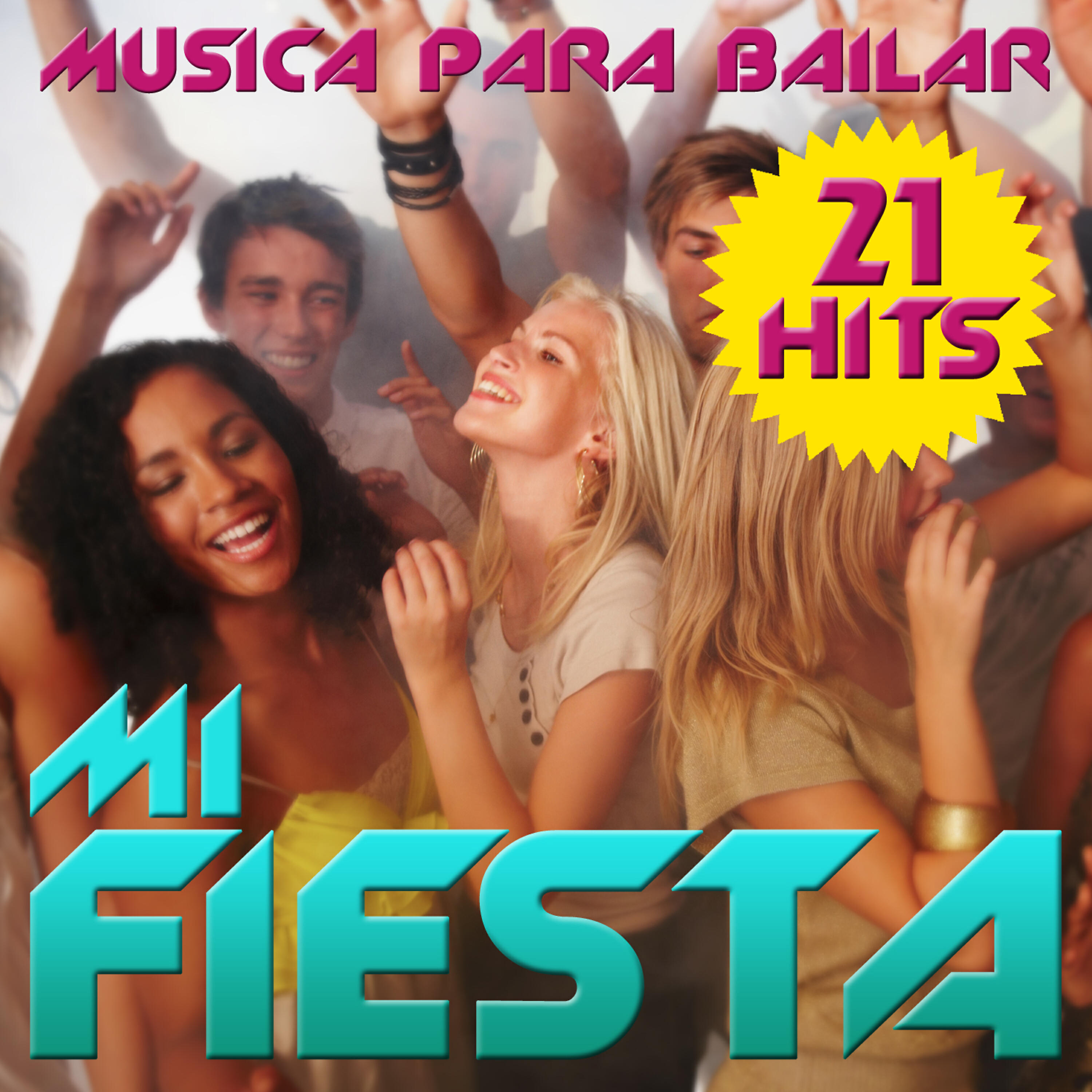 Релиз Mi Fiesta 21 Hits. Música para Bailar