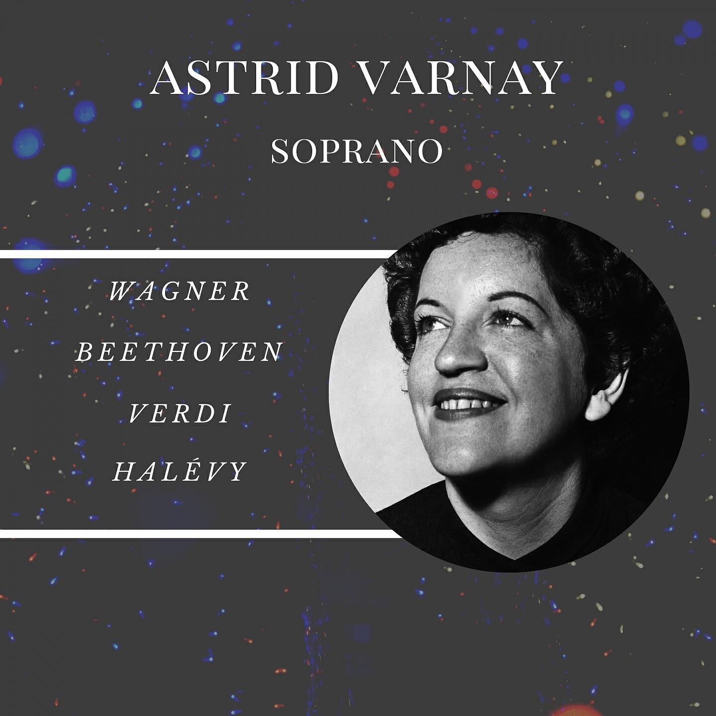 Релиз Astrid Varnay - Soprano
