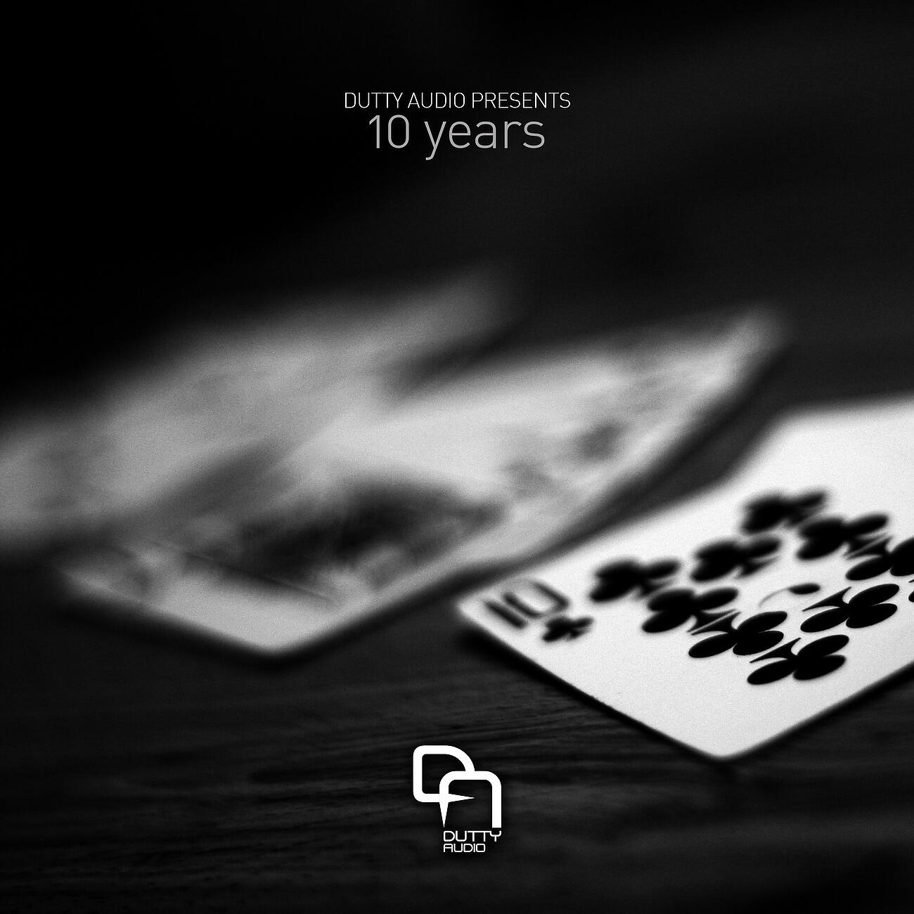 Релиз 10 Years of Dutty Audio