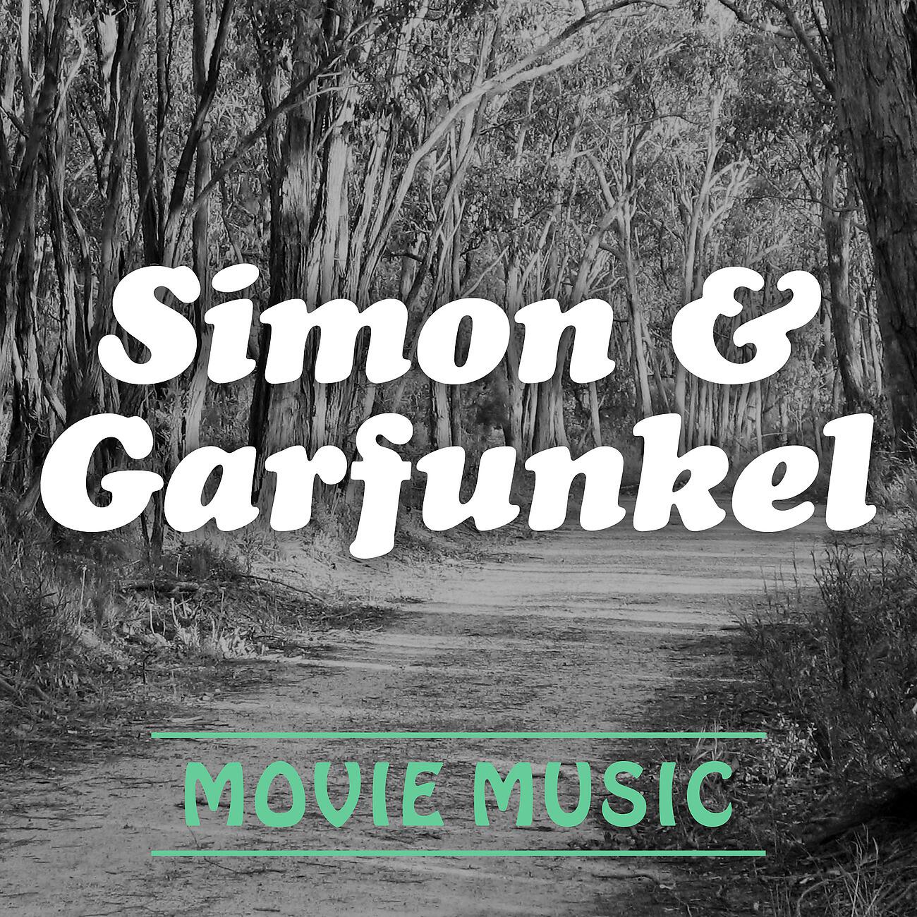 Релиз Simon & Garfunkel Movie Music