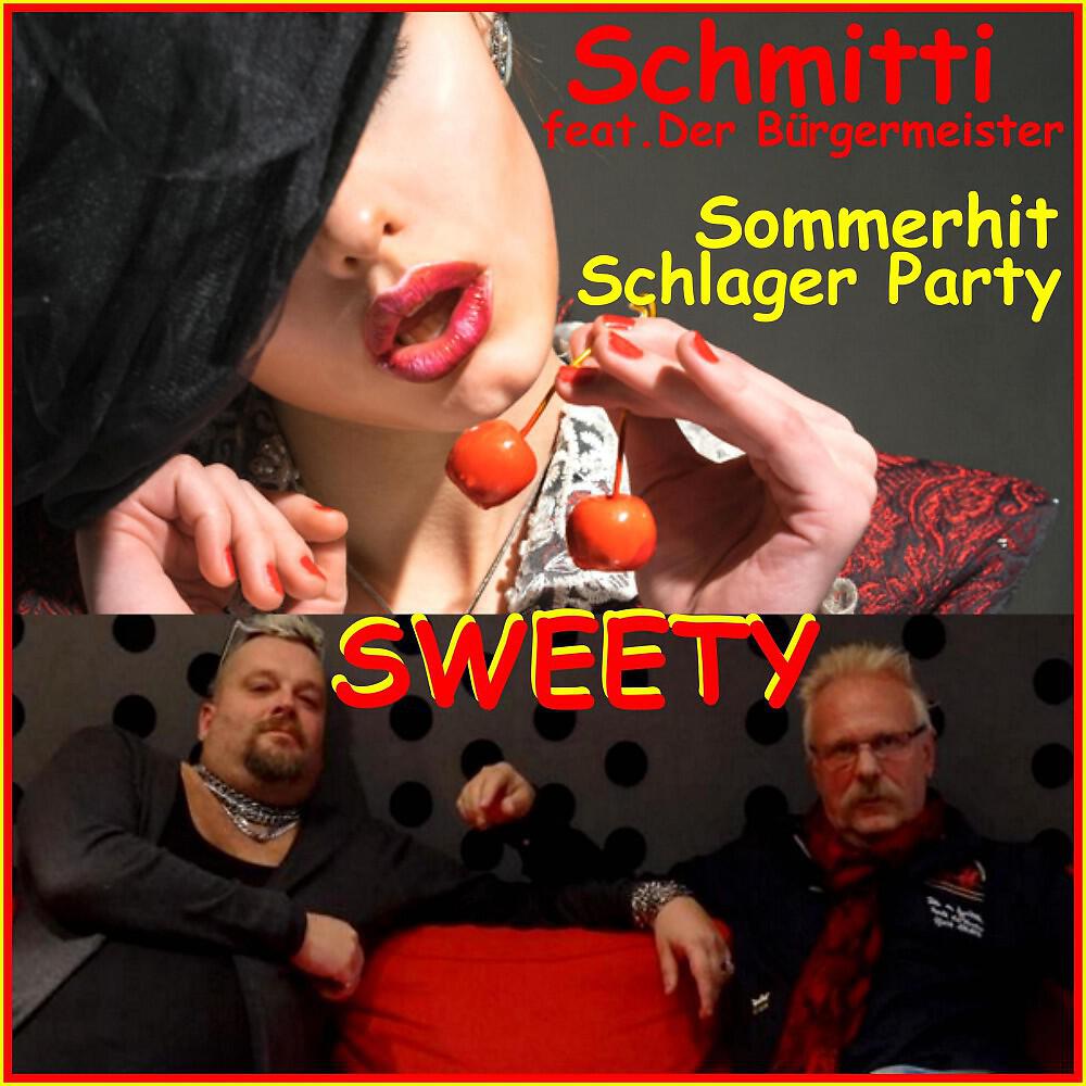 Релиз Sweety Sommerhit Schlager Party (Peter Kraus Coversong 2016)