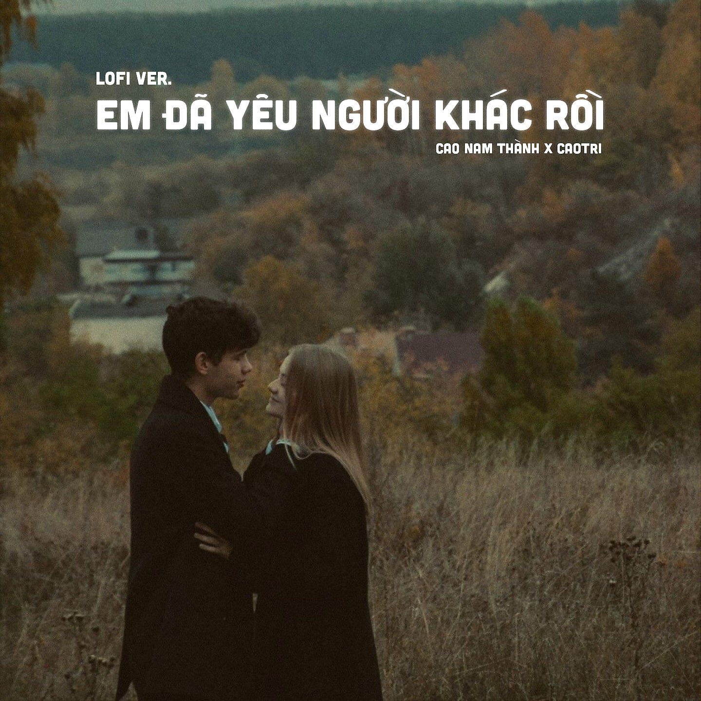 Скачать песню Cao Nam Thành, CaoTri - Em Đã Yêu Người Khác Rồi (Lofi) бесплатно в MP3 для Android и iOS