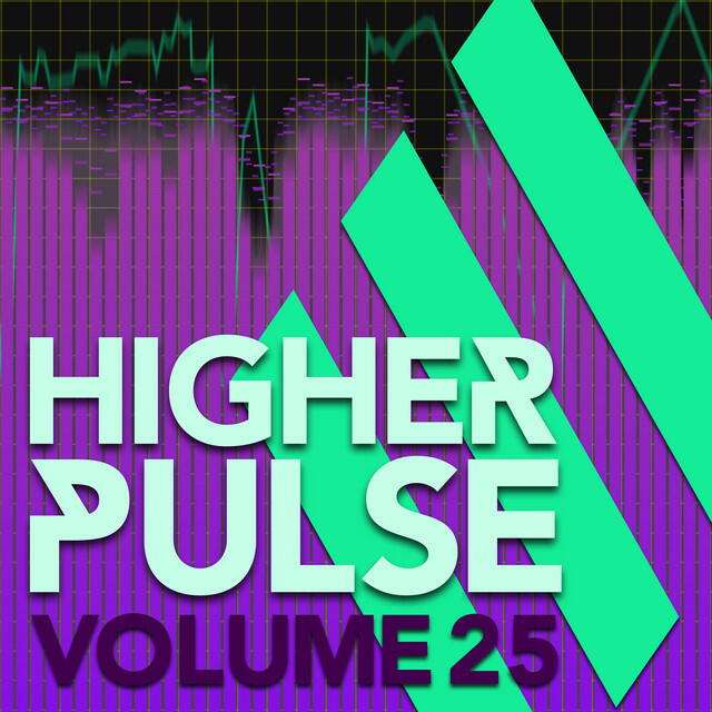 Релиз Higher Pulse, Vol. 25