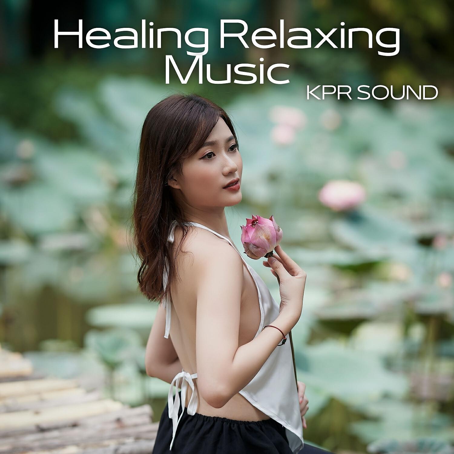 Релиз Healing Relaxing Music