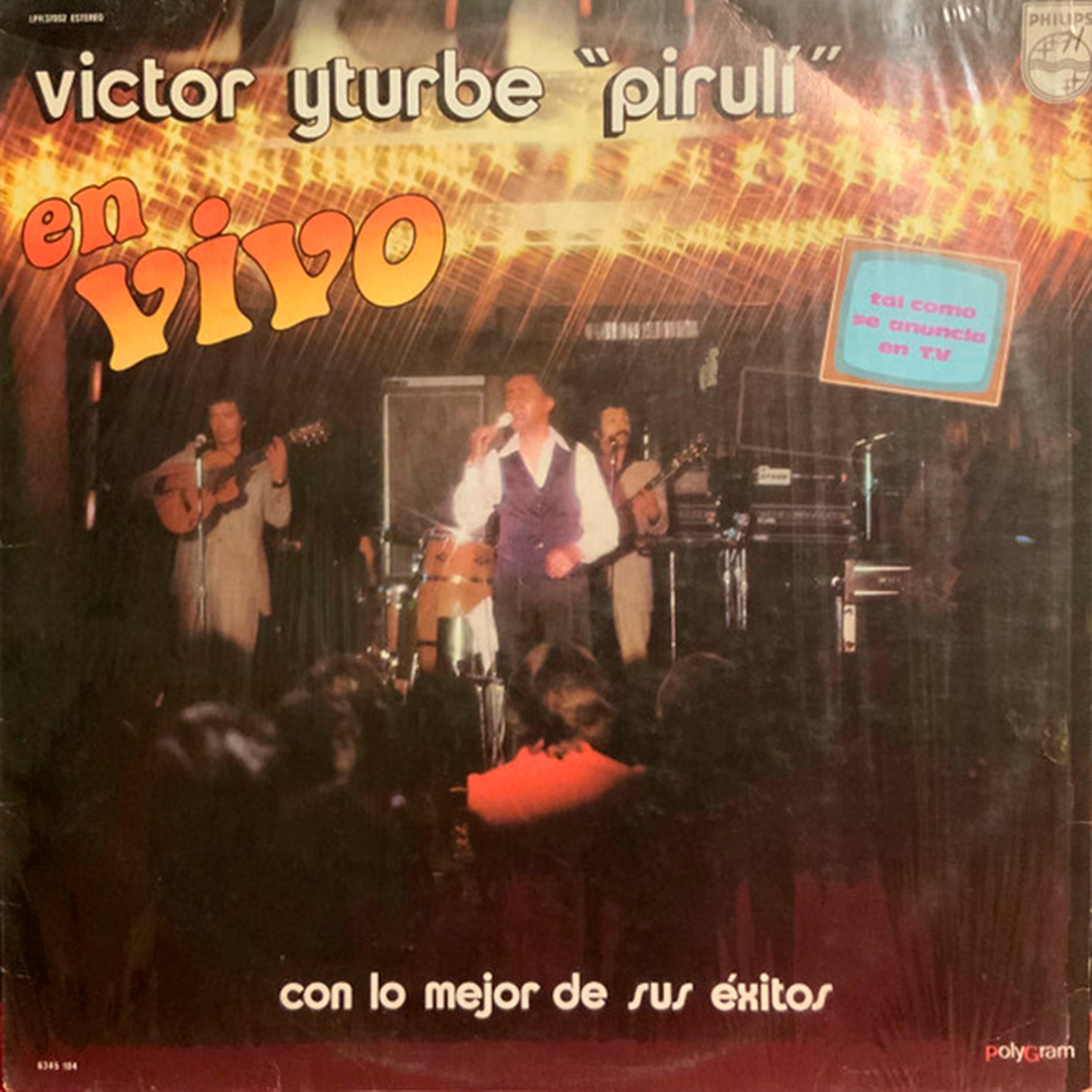 Victor Yturbe "El Pirulí"