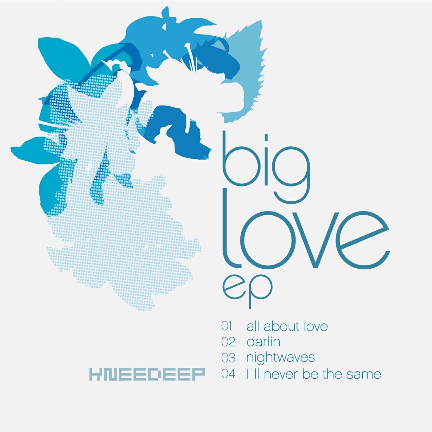 Релиз Big Love EP