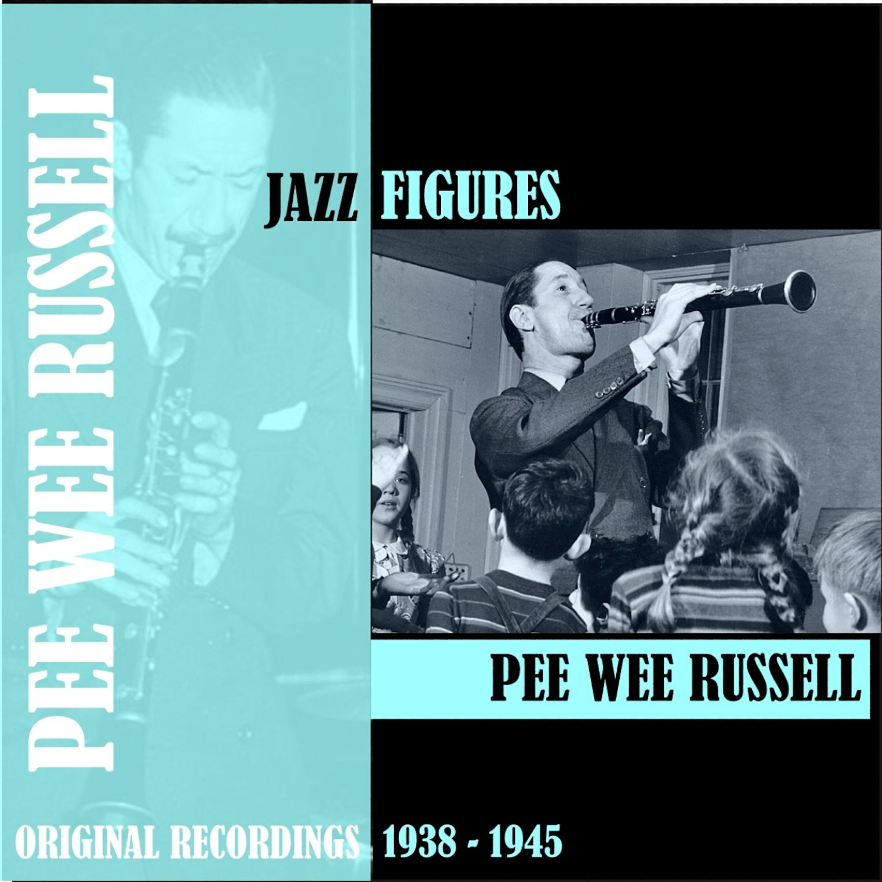Релиз Jazz Figures / Pee Wee Russell (1938-1945)