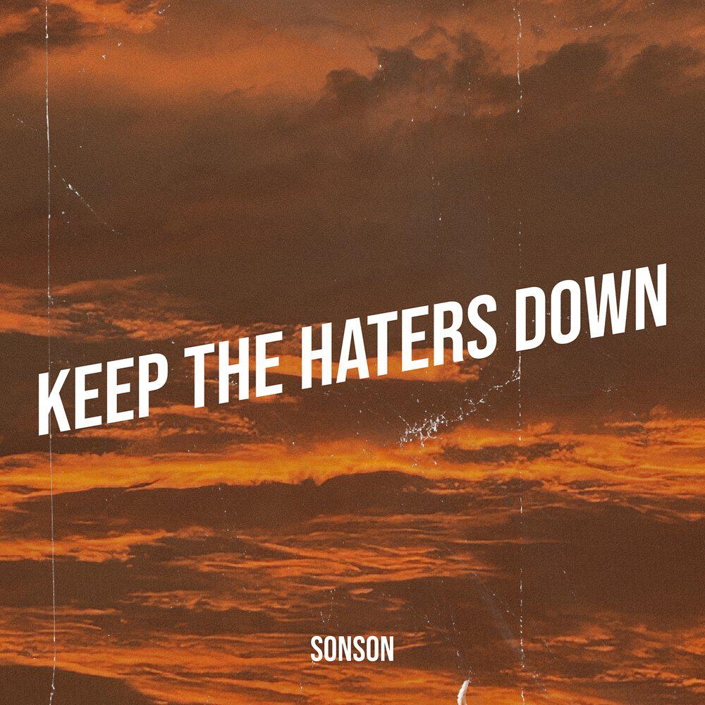 Релиз Keep the Haters Down