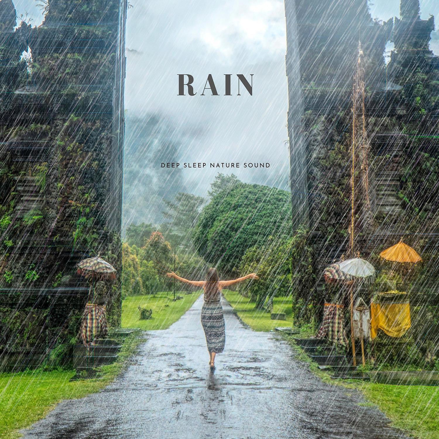 Релиз Rain Sounds for All Night Sleep, Deep Relax and Meditation