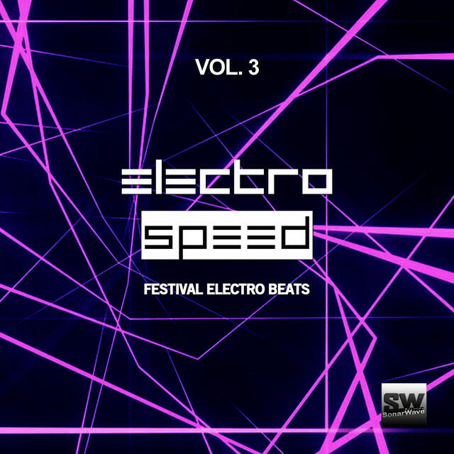 Релиз Electro Speed, Vol. 3 (Festival Electro Beats)