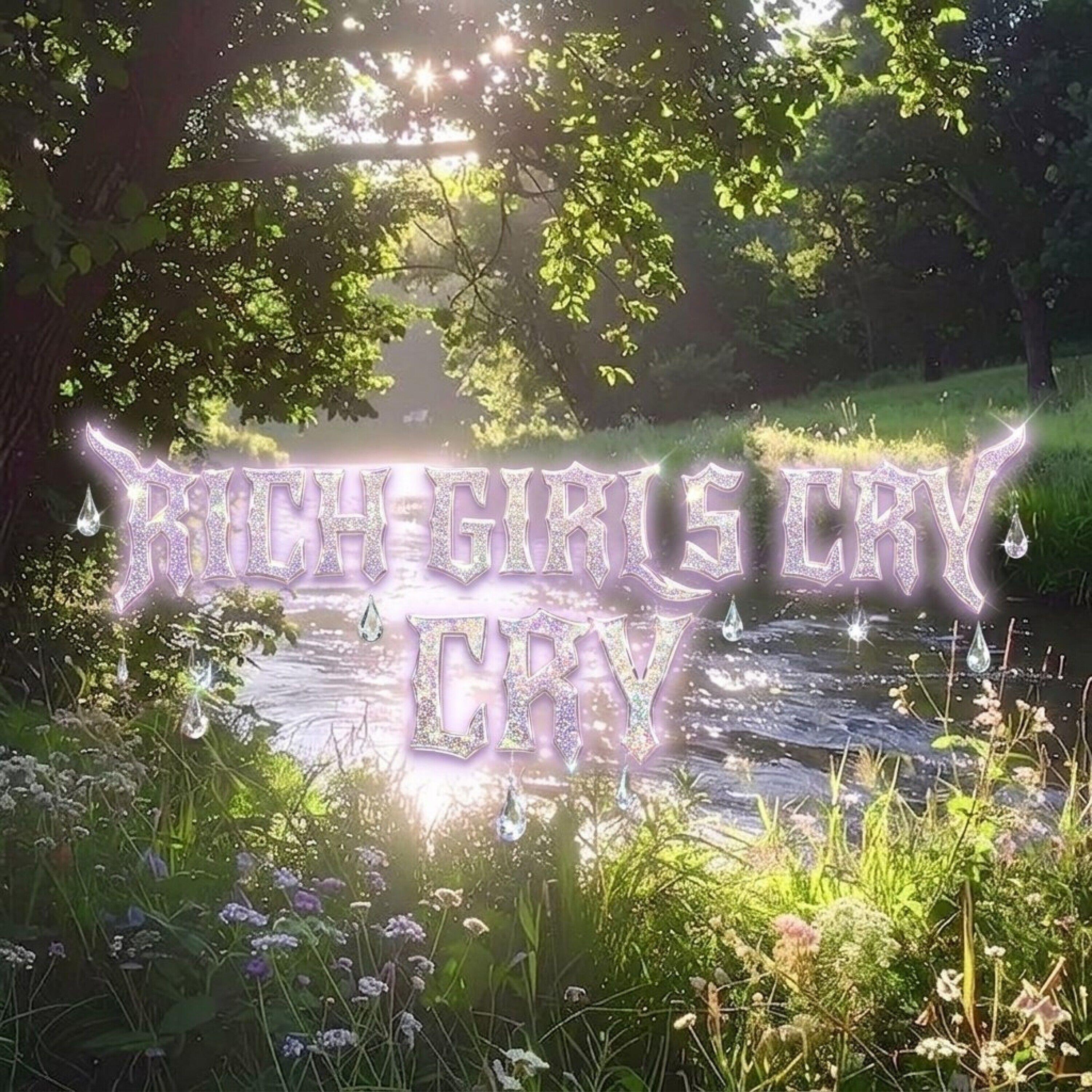 Релиз RICH GIRLS CRY