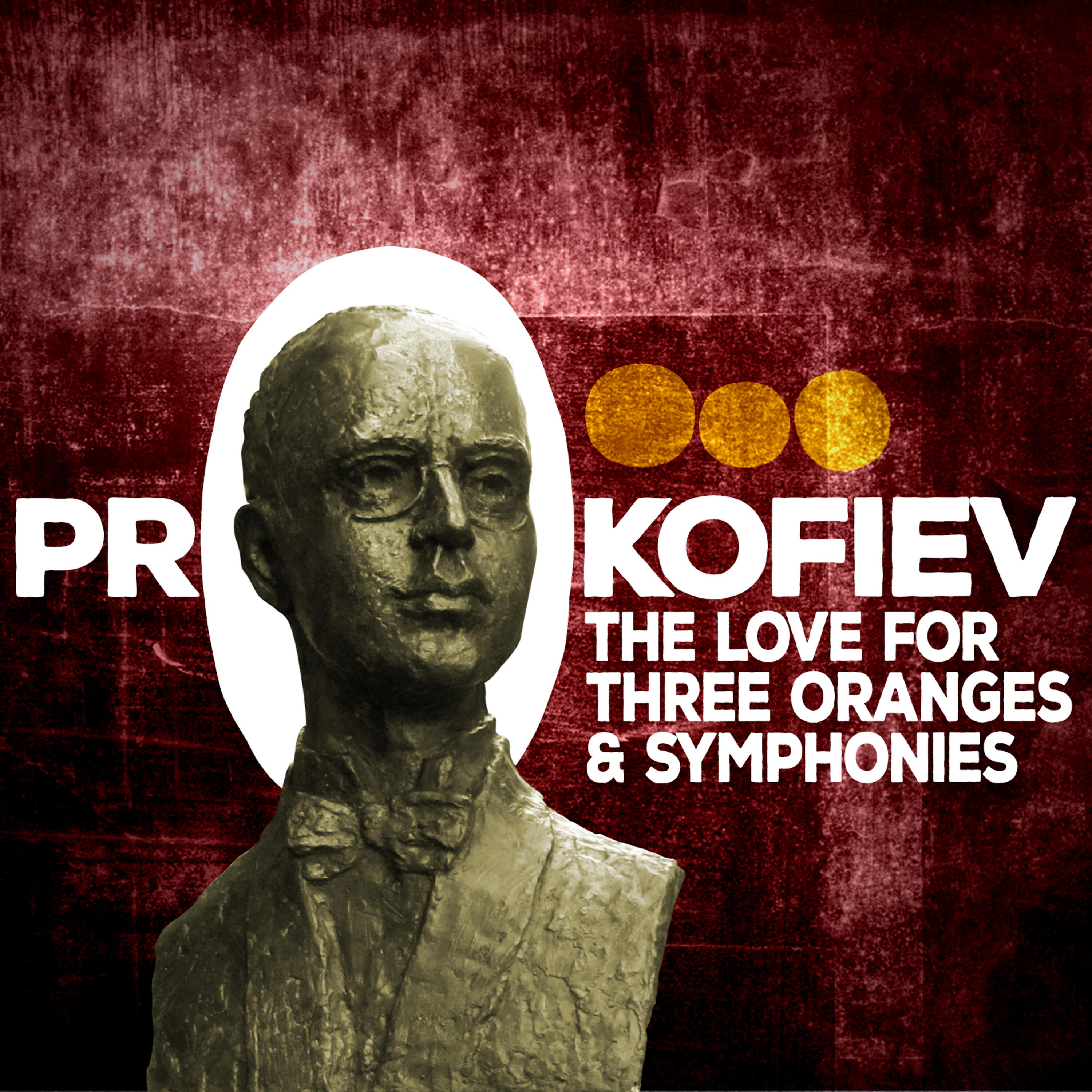 Релиз Prokofiev: The Love for Three Oranges & Symphonies
