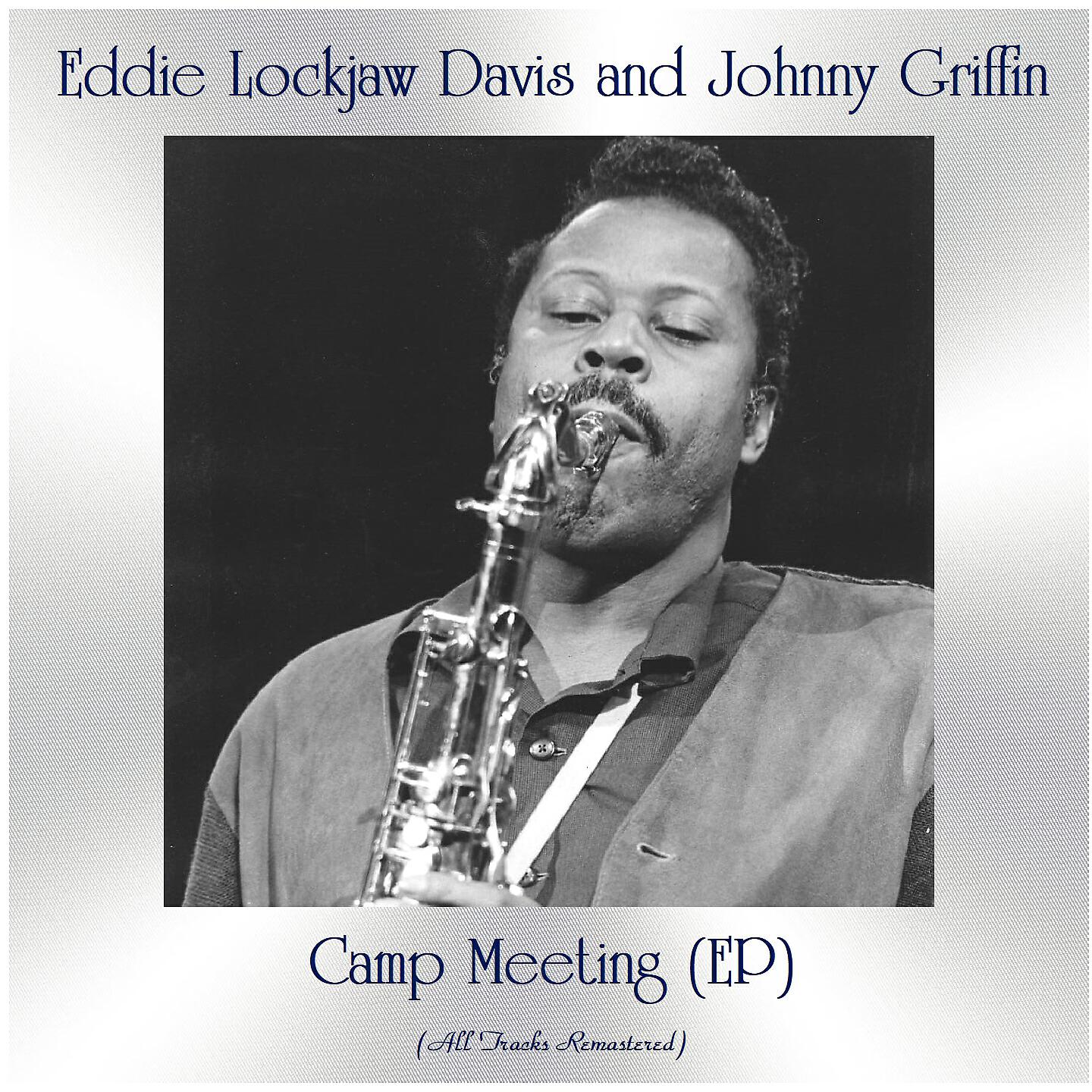 Eddie Lockjaw Davis and Johnny Griffin