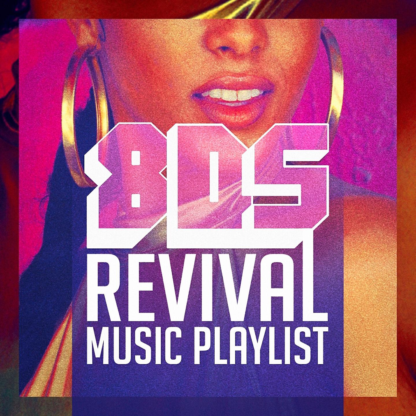 Релиз 80S Revival Music Playlist