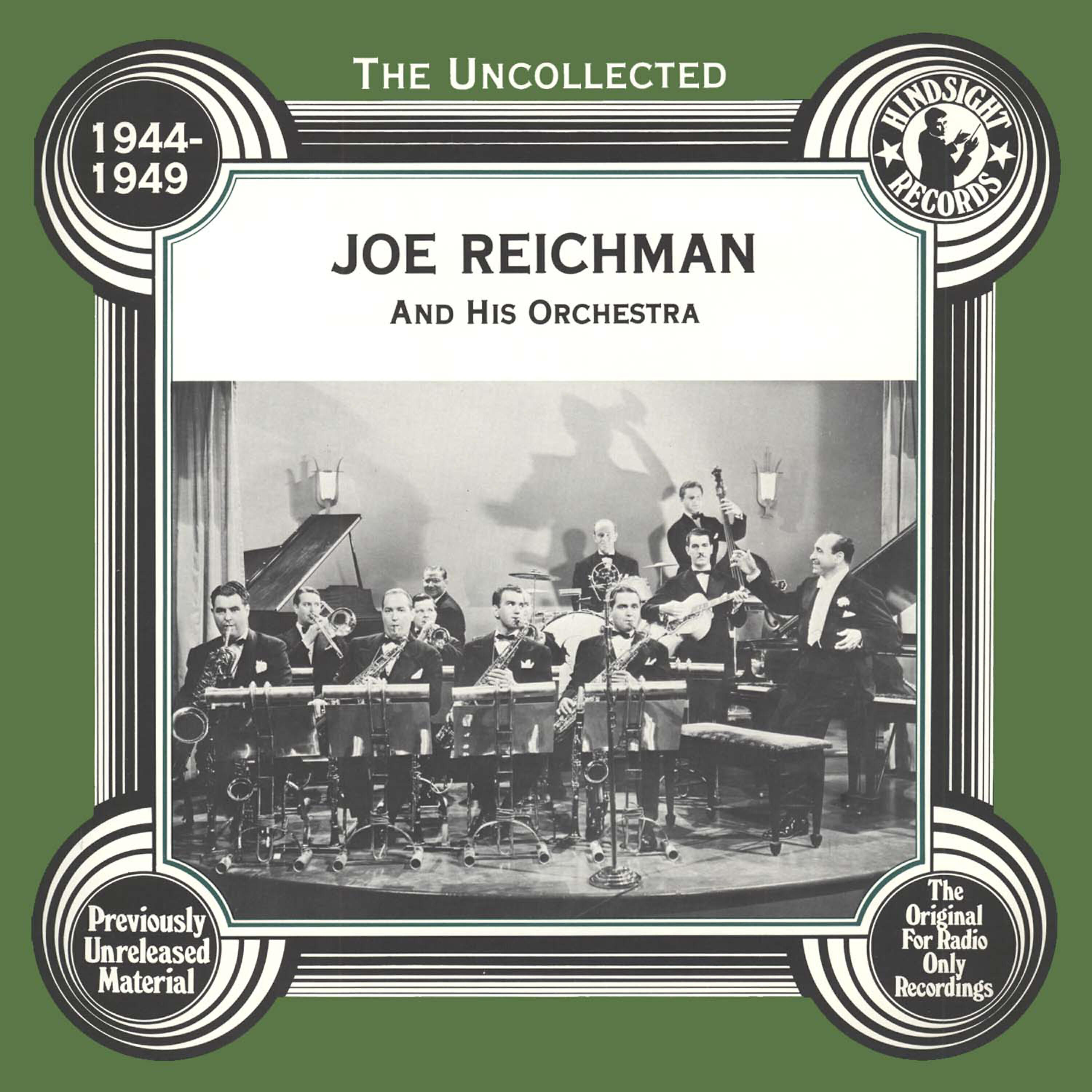 Релиз The Uncollected: Joe Reichman And His Orchestra