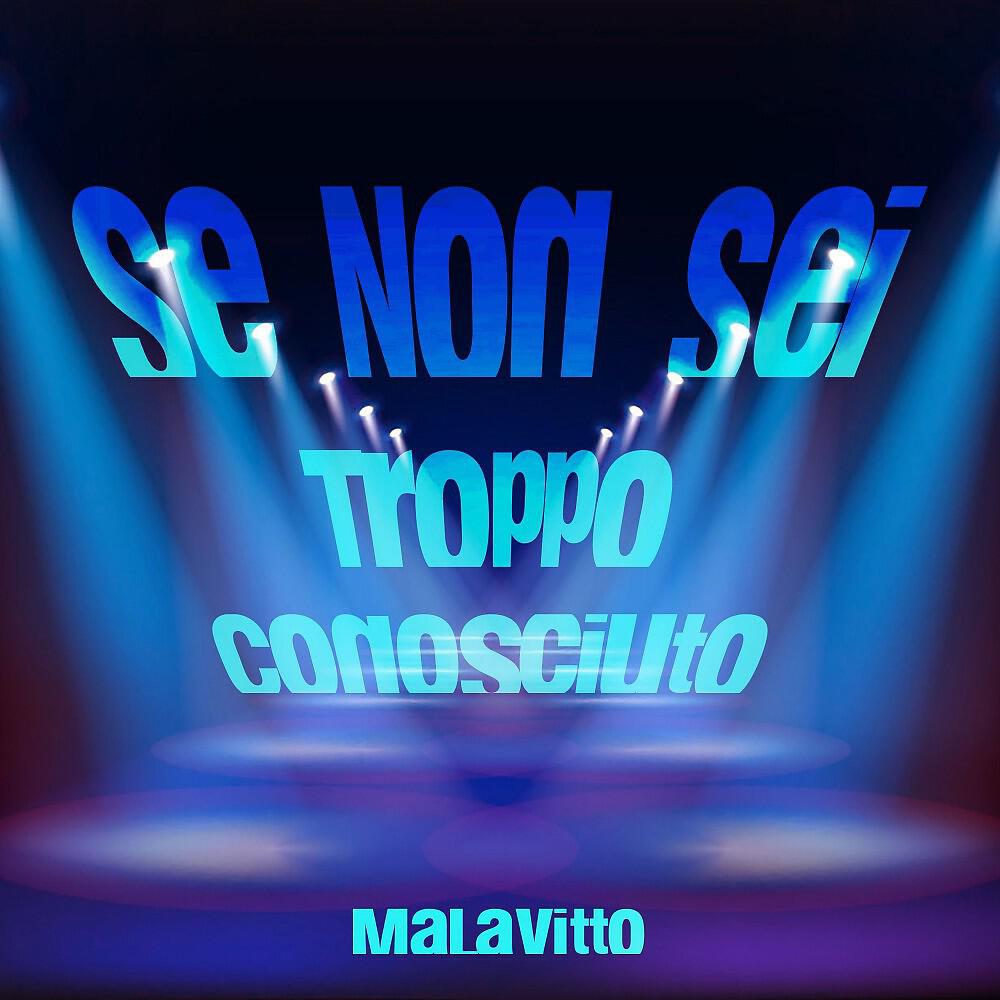 Релиз Se non sei troppo conosciuto