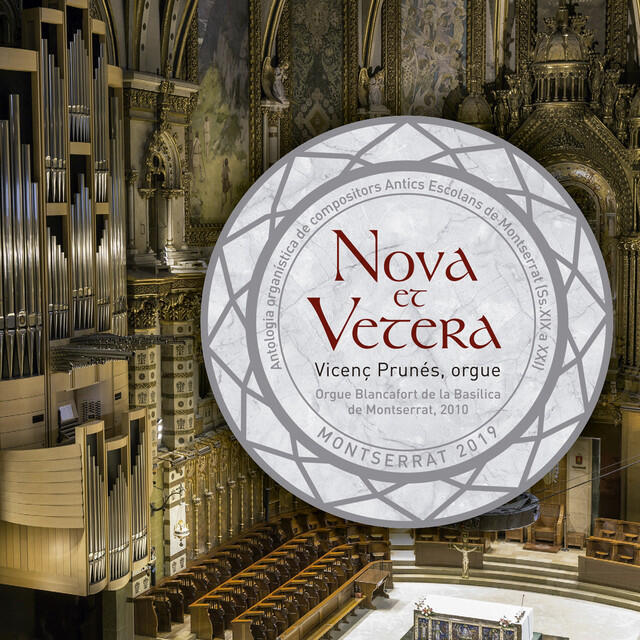 Релиз Nova Et Vetera (Antologia Organística de Compositors Antics Escolans de Montserrat)