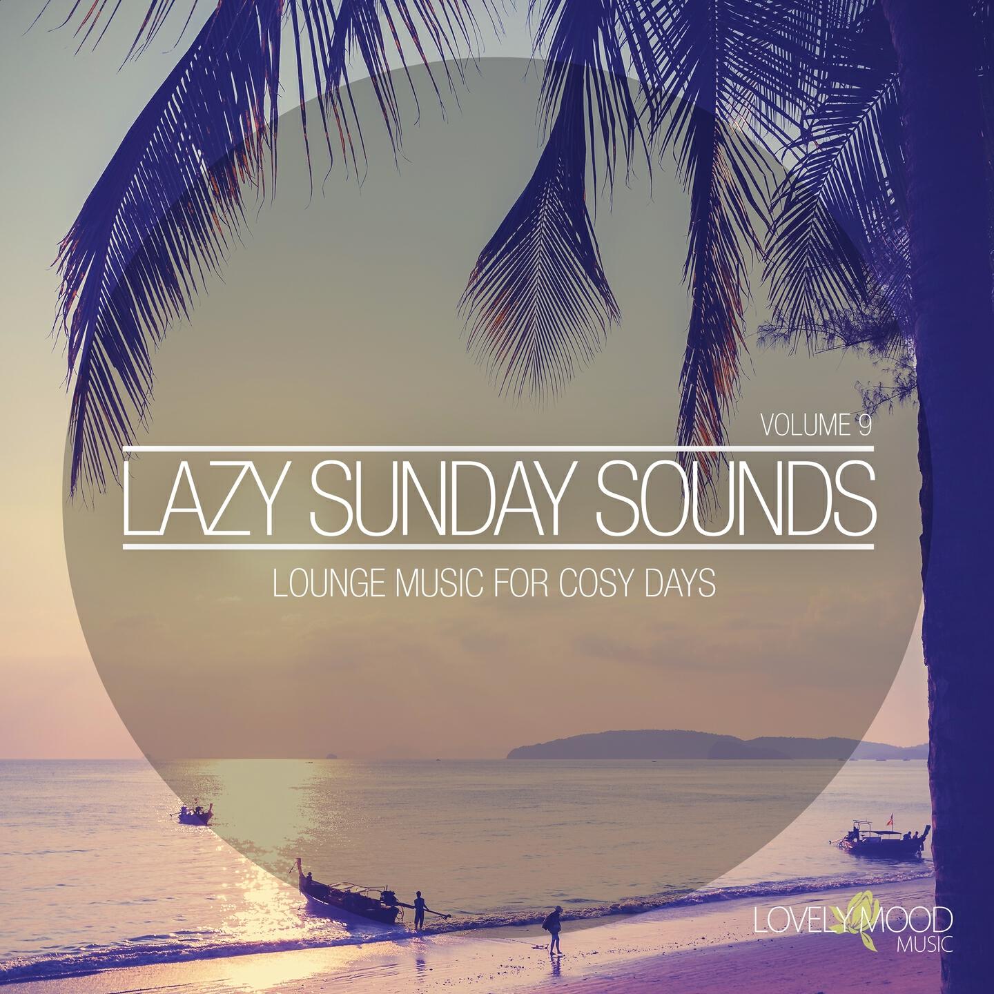 Релиз Lazy Sunday Sounds, Vol. 9