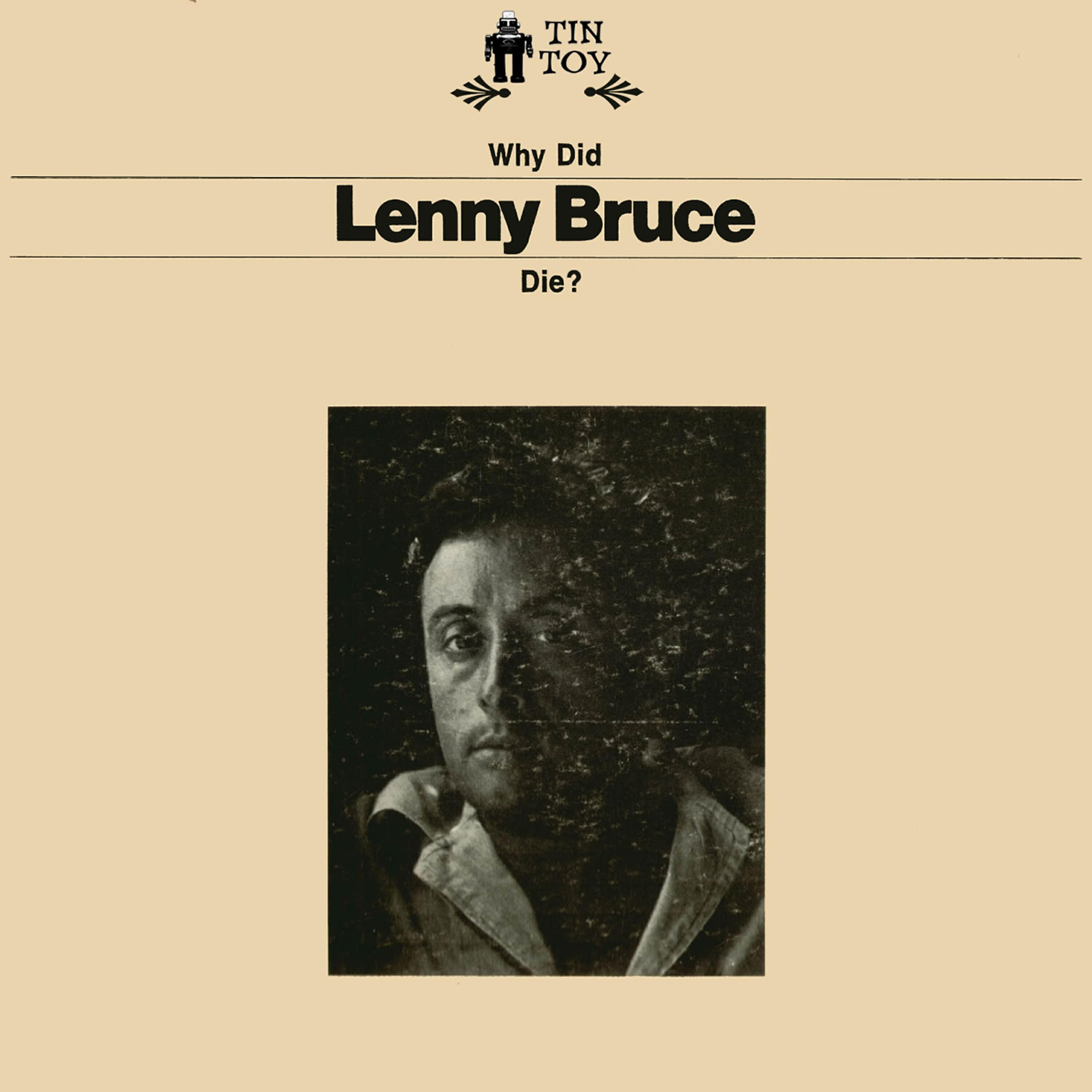 Релиз Why Did Lenny Bruce Die?
