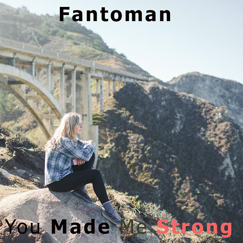 Постер альбома You Made Me Strong