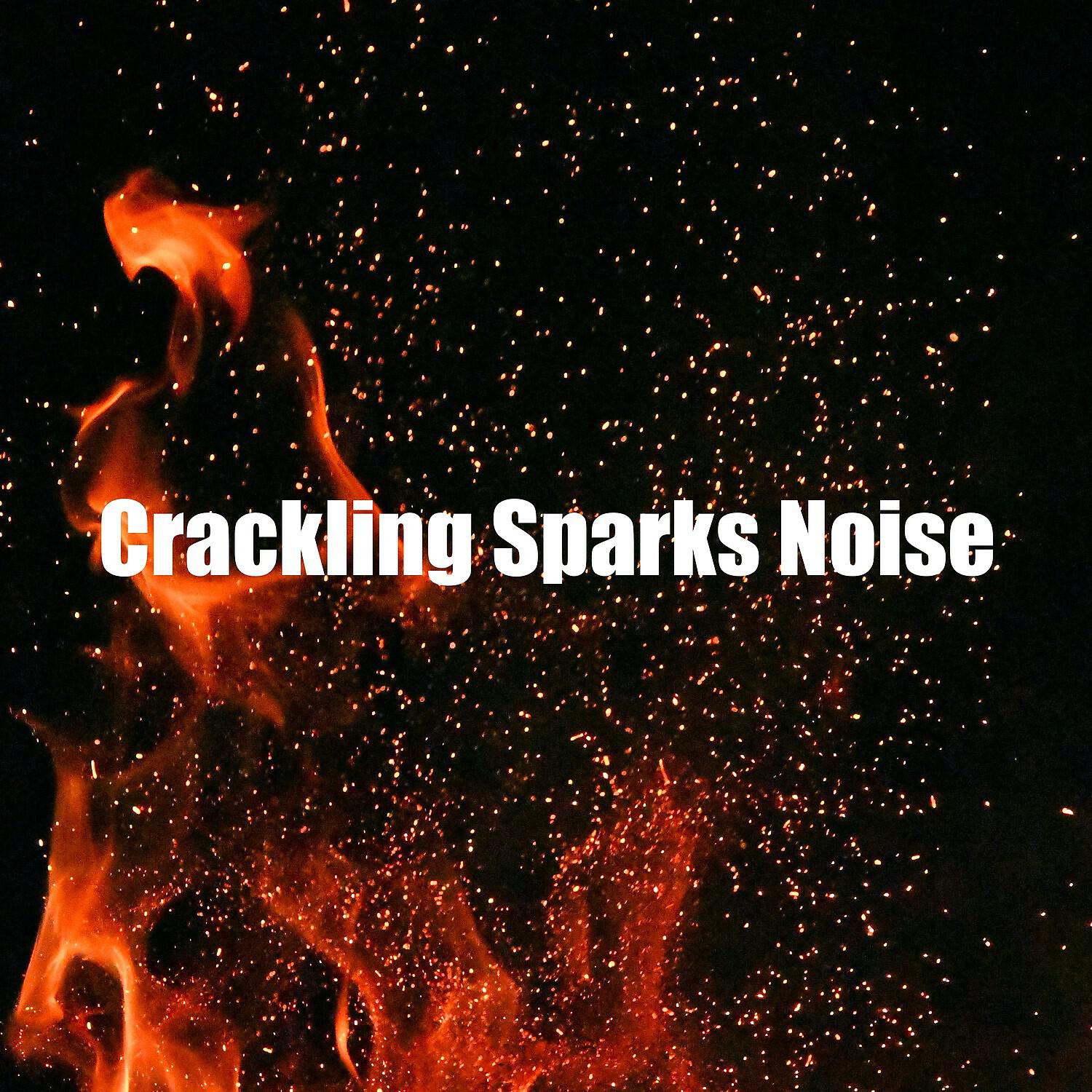 Постер альбома Crackling Sparks Noise