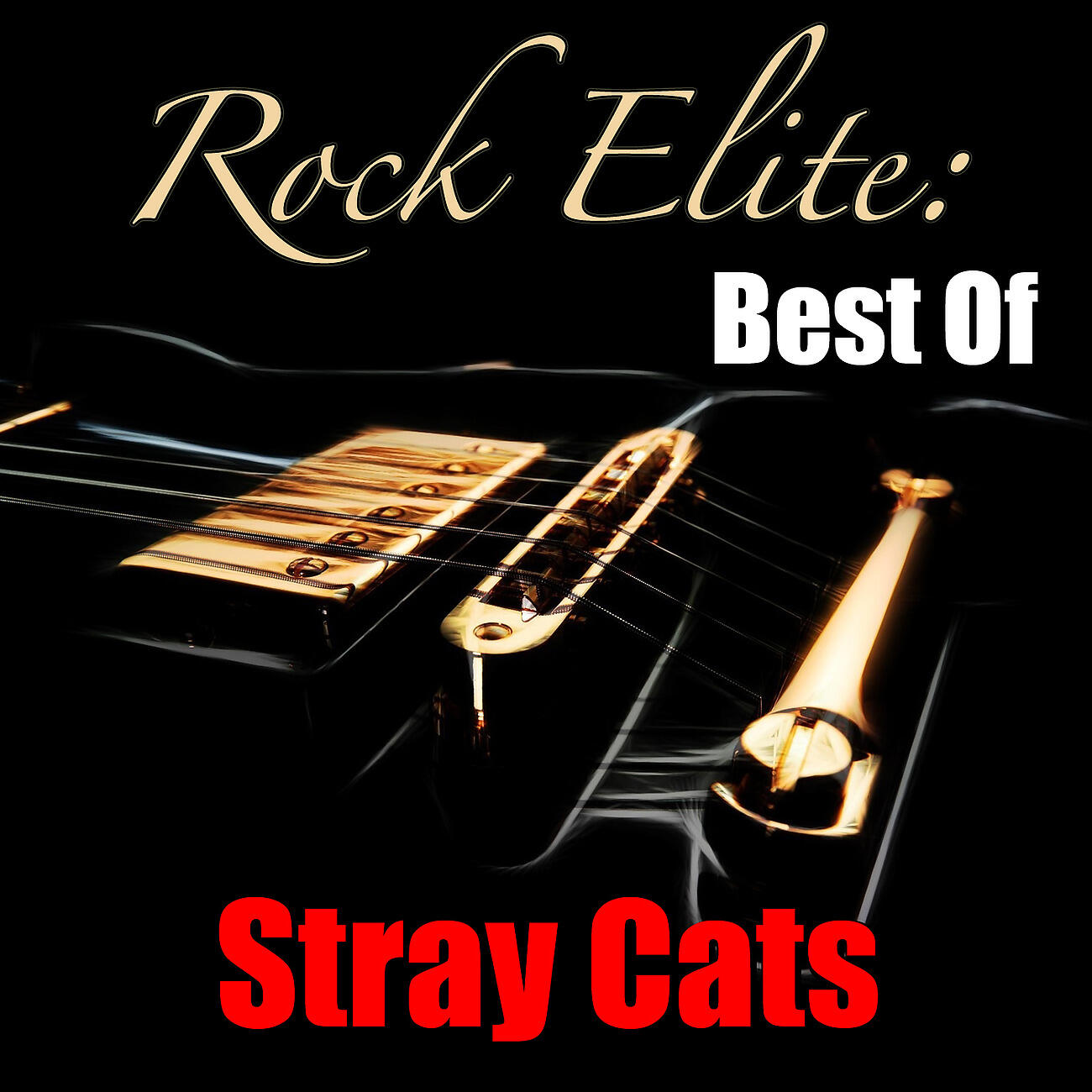 Релиз Rock Elite: Best Of Stray Cats