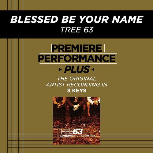 Релиз Premiere Performance Plus: Blessed Be Your Name