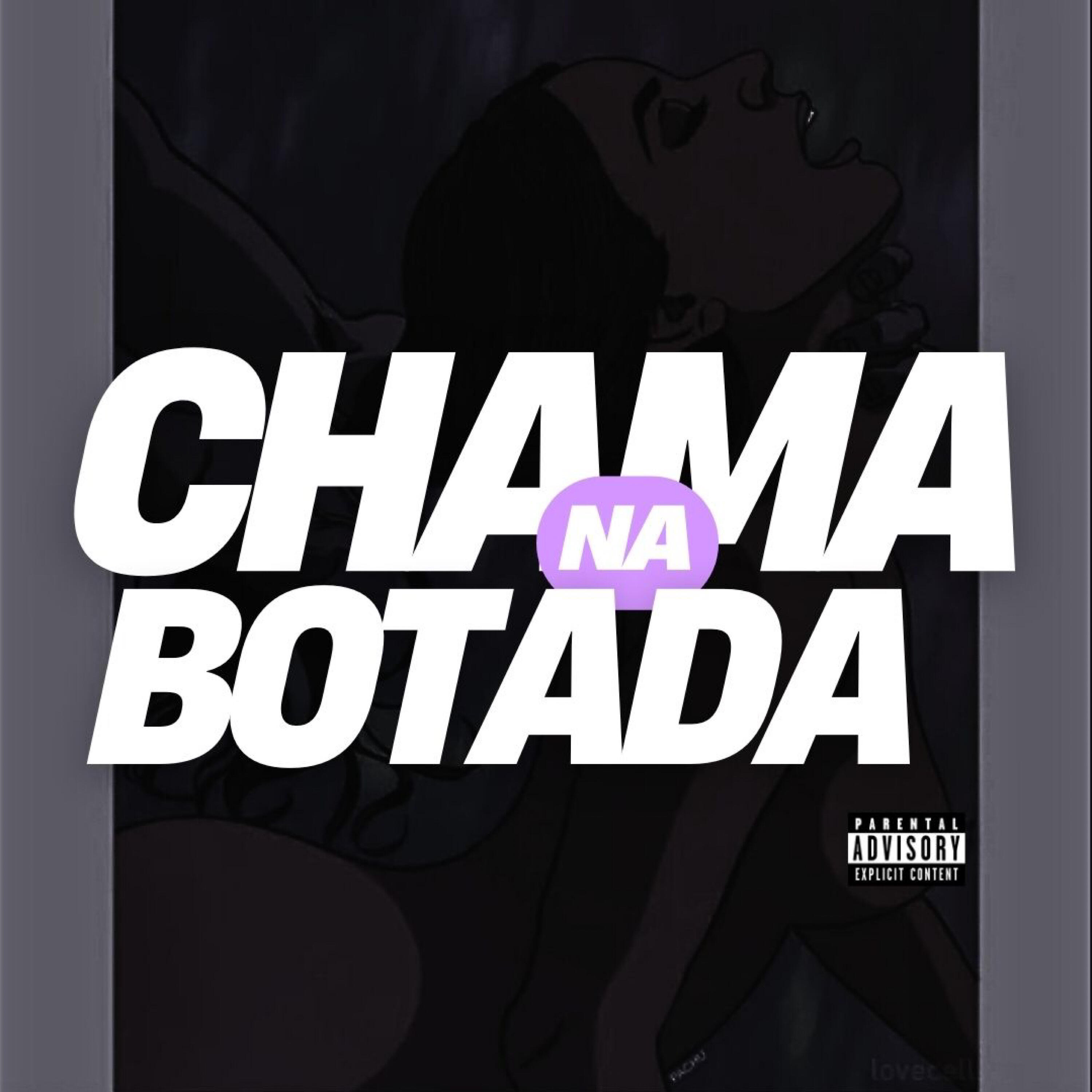 Релиз Chama na Botada