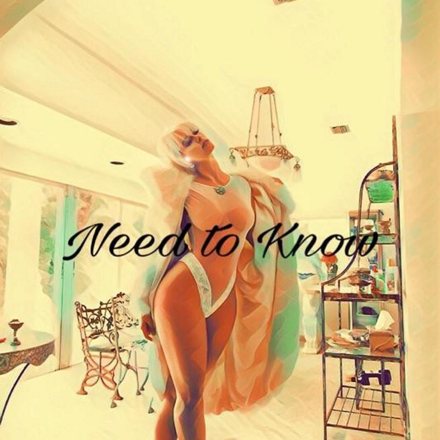 Релиз Need to Know (feat. SheKnowsMeByJarrell)