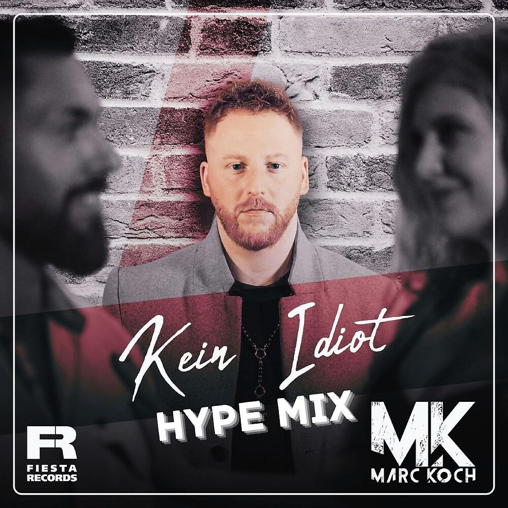 Релиз Kein Idiot (Hype Mix)