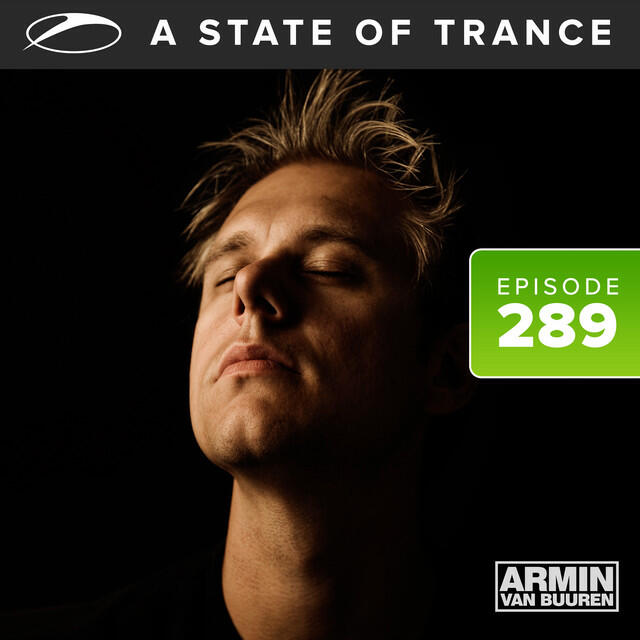 Релиз A State Of Trance Episode 289