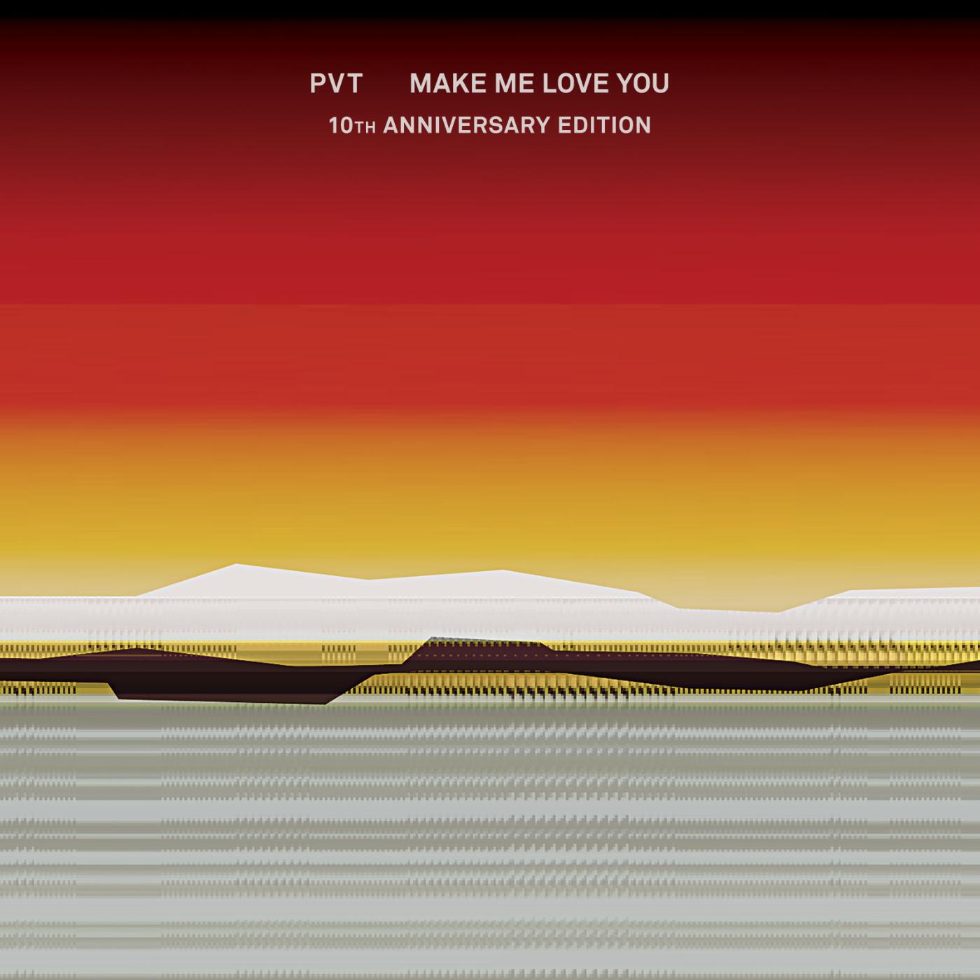 Релиз Make Me Love You (10th Anniversary Edition)