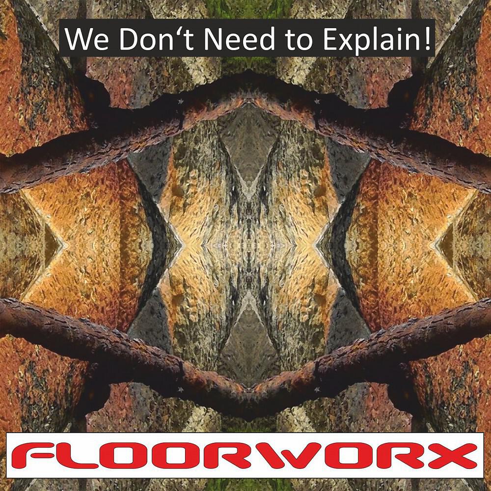 Релиз We Don't Need to Explain!