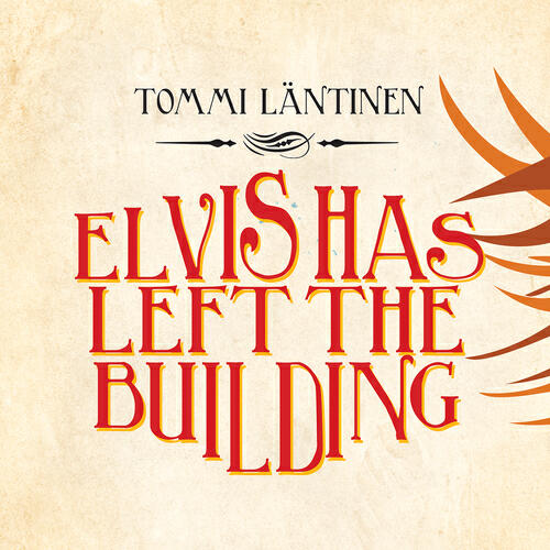 Релиз Elvis Has Left The Building