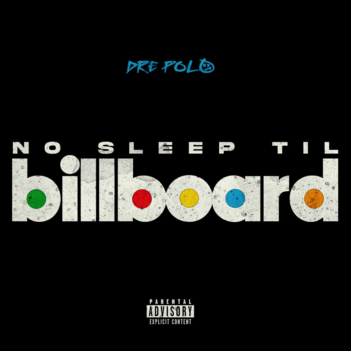 Релиз No Sleep Til Billboard