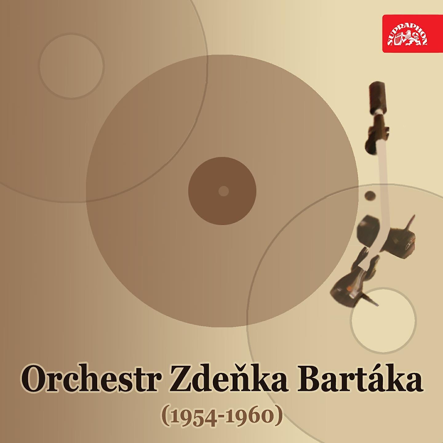 Релиз Orchestr Zdeňka Bartáka 1954-1960