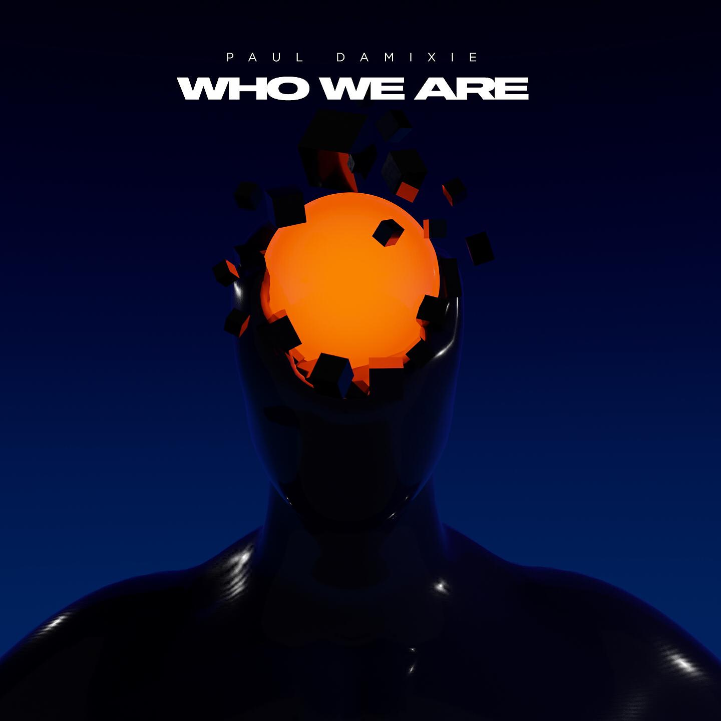 Релиз Who We Are
