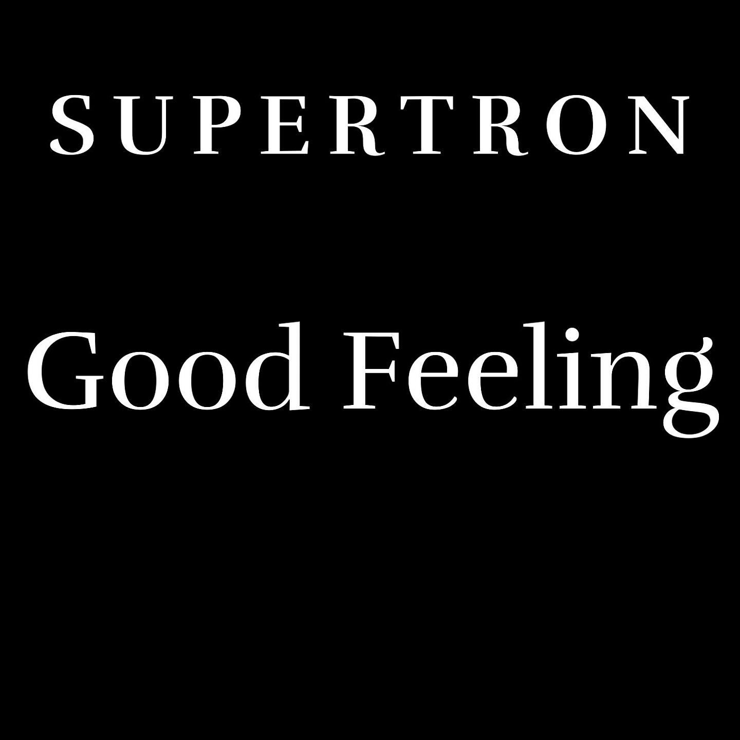 Релиз Good Feeling