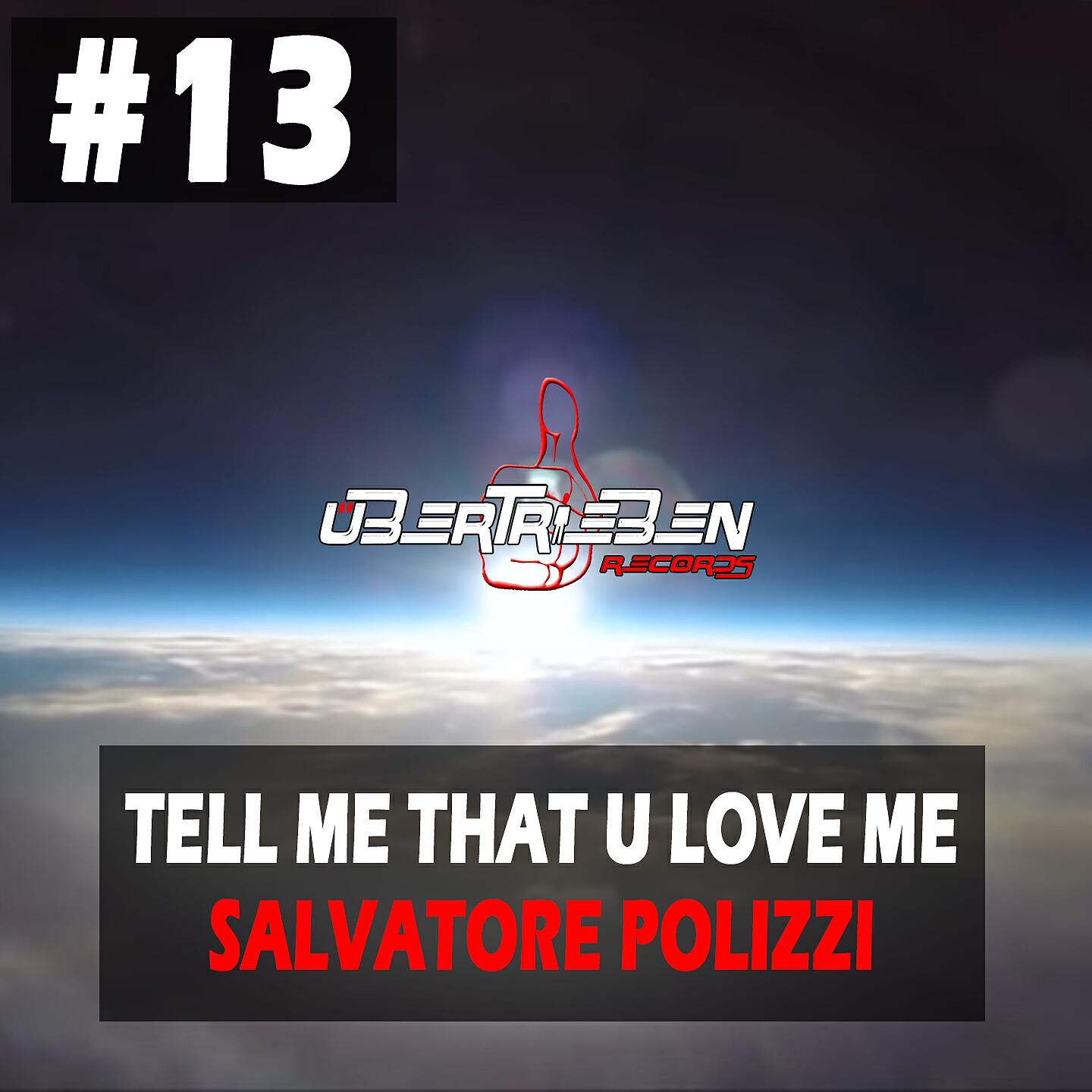 Релиз Tell Me That U Love Me